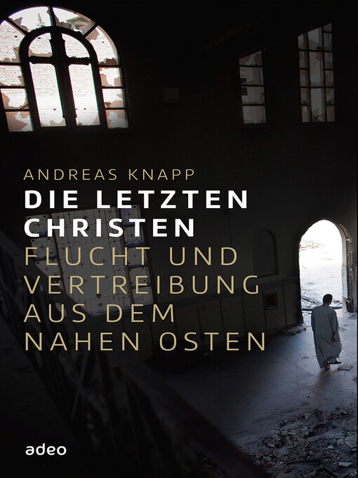 Title details for Die letzten Christen by Andreas Knapp - Available